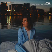 Pil: Kom Vi FLyver, Siger Du (Vinyl)